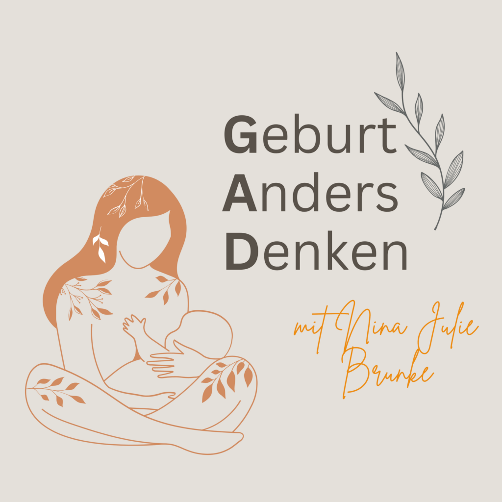 Nina Julie Brunke - Podcast Geburt anders denken